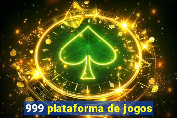 999 plataforma de jogos